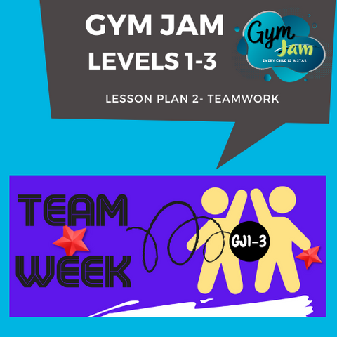 Gym Jam 1-3 Lesson Plan 2 - Teamwork