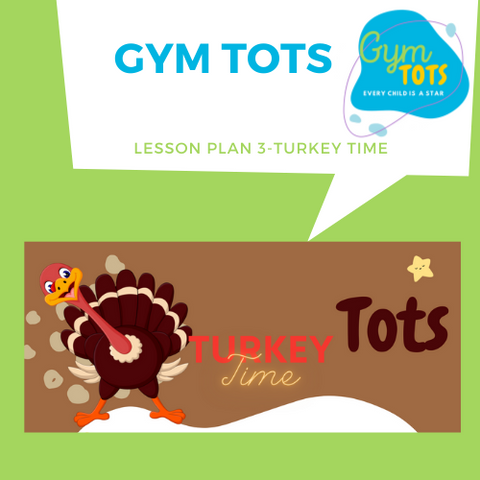 Gym Tots-3 Turkey Time