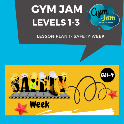 Gym Jam 1-3 Lesson Plan 1- Safety Week