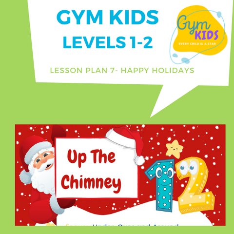 Gym Kids 1-2 Lesson Plan 7- Up The Chimney